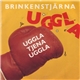 Brinkenstjärna - Uggla Tjena Uggla